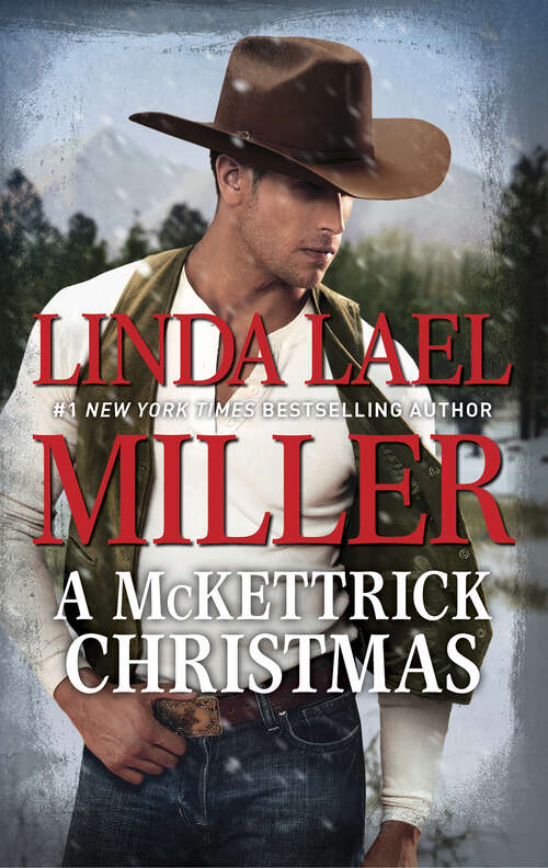 Book cover of A McKettrick Christmas: A Mckettrick Christmas - A Creed Country Christmas (The McKettricks: No. 10)