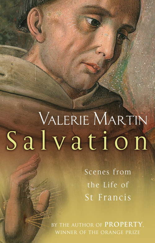Salvation: Scenes from the Life of St Francis
