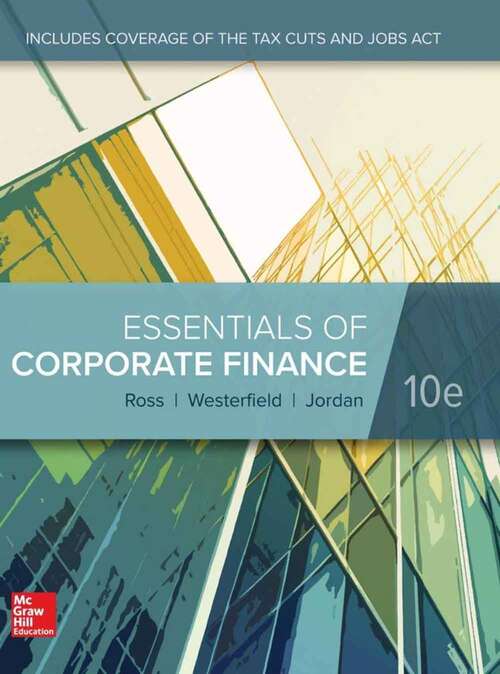 Book cover of Essentials of Corporate Finance (Tenth Edition)