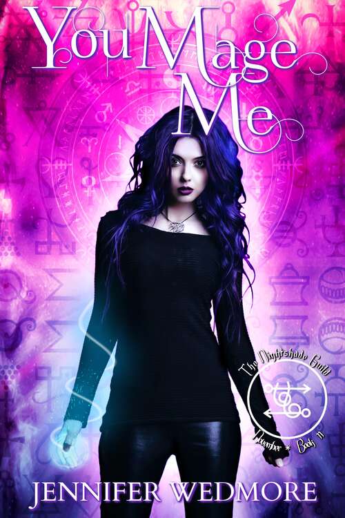 Book cover of You Mage Me (The Nightshade Guild #11)