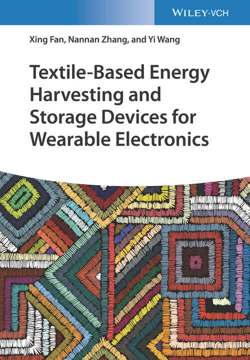 Book cover of Textile-Based Energy Harvesting and Storage Devices for Wearable Electronics