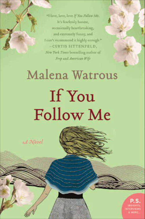 Book cover of If You Follow Me: A Novel