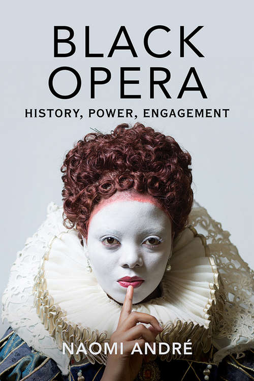 Book cover of Black Opera: History, Power, Engagement