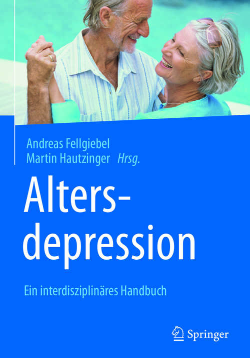Book cover of Altersdepression: Ein interdisziplinäres Handbuch