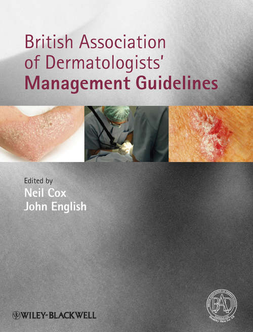 British Association of Dermatologists' Management Guidelines