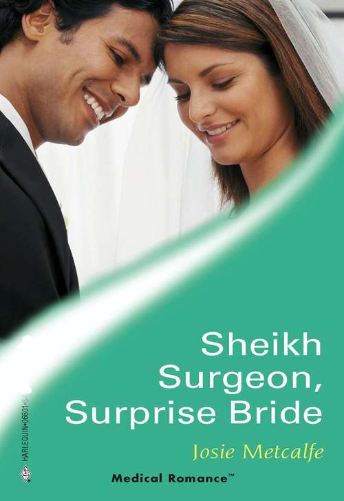 Book cover of Sheikh Surgeon, Surprise Bride