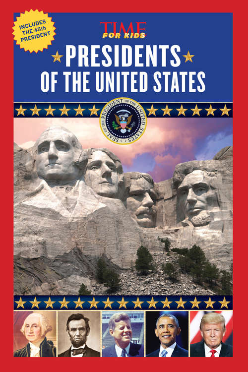 Book cover of Presidents of the United States (A TIME for Kids Book) (America Handbooks, A Time For Kids Ser.)