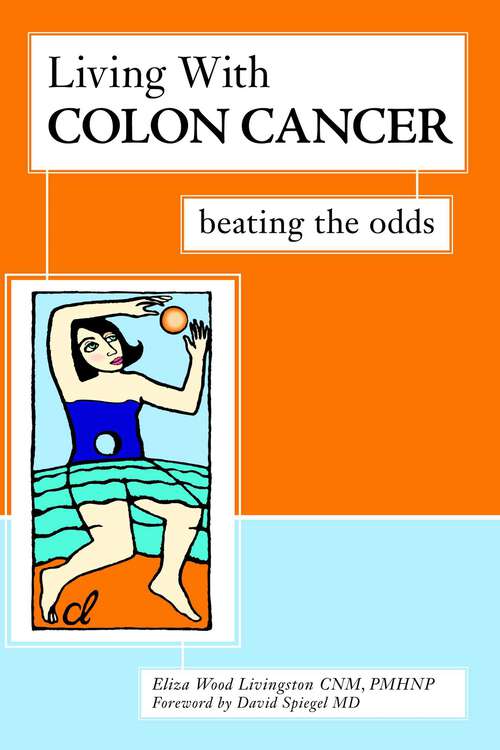 Book cover of Living With Colon Cancer: Beating the Odds
