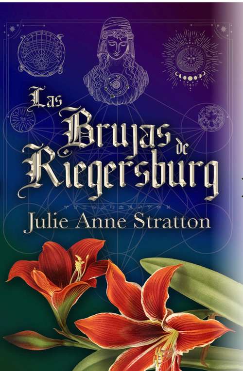 Book cover of Las Brujas de Riegersburg