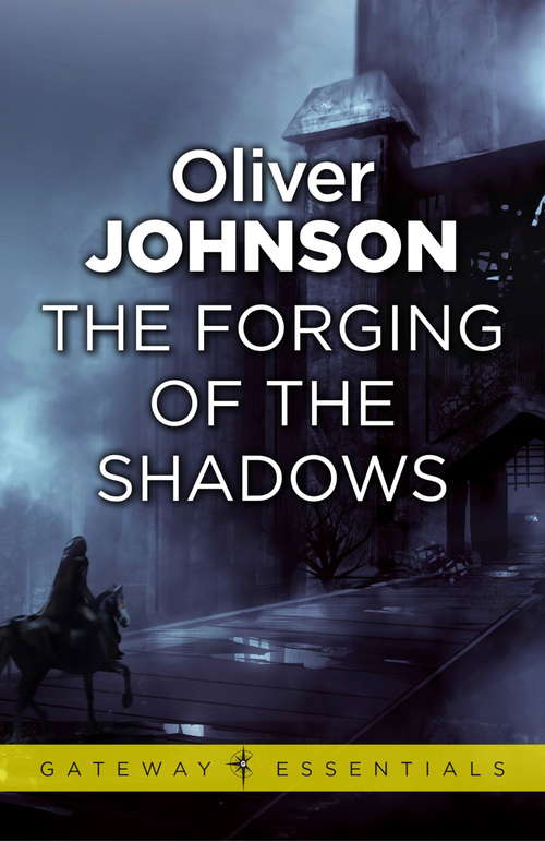 Book cover of The Forging of the Shadows