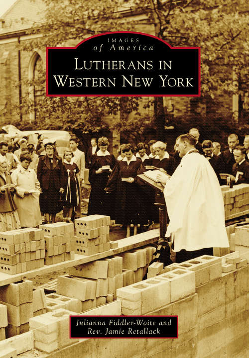 Book cover of Lutherans in Western New York