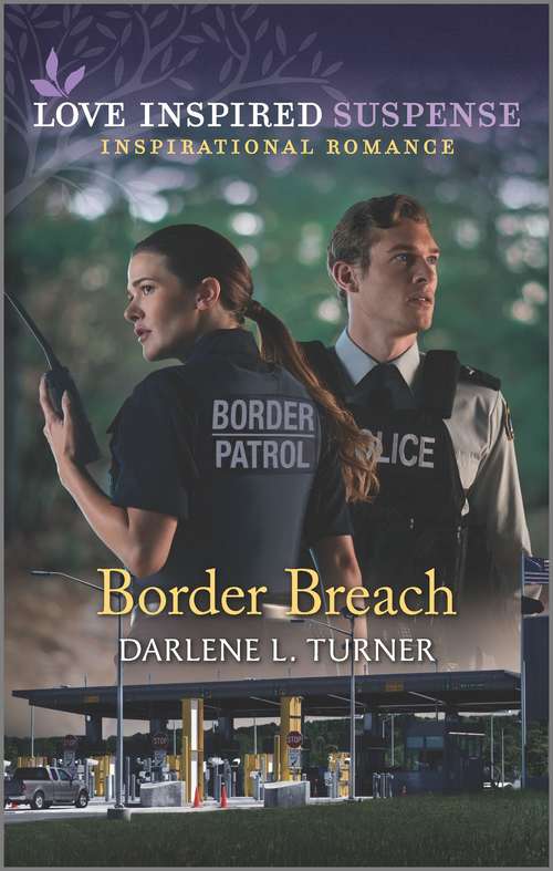Border Breach (Mills And Boon Love Inspired Suspense Ser.)