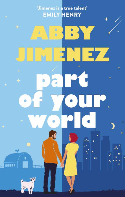 Book cover of Part of Your World: an irresistibly hilarious and heartbreaking romantic comedy