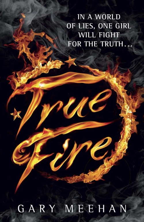 Book cover of True Fire: Book 1 (The\true Trilogy Ser. #1)