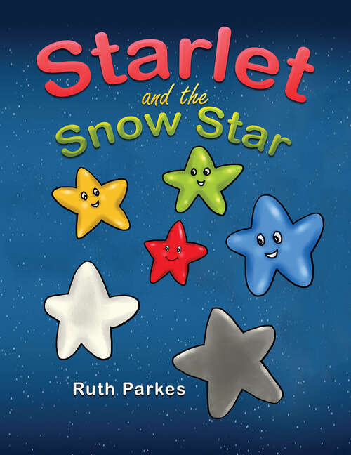 Book cover of Starlet and the Snow Star