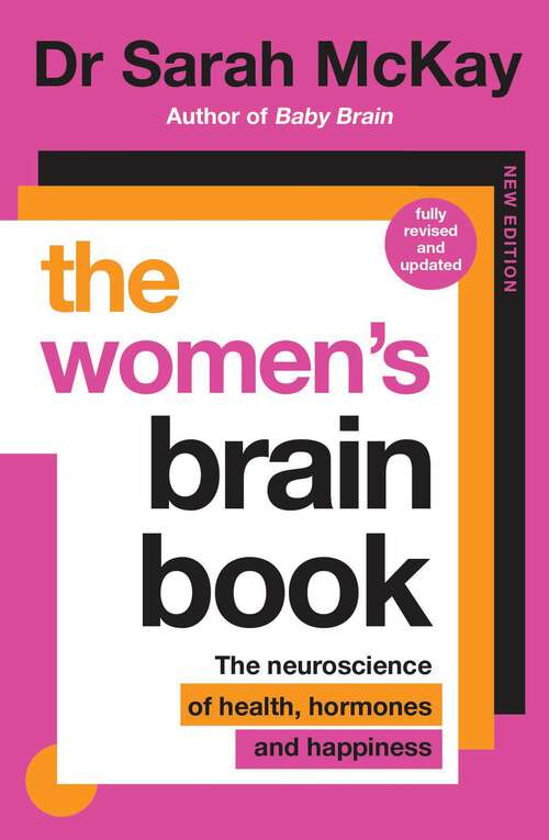 Book cover of The Women's Brain Book: The neuroscience of health, hormones and happiness