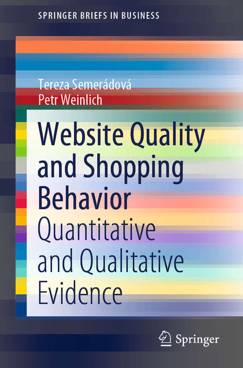 Book cover of Website Quality and Shopping Behavior: Quantitative and Qualitative Evidence (1st ed. 2020) (SpringerBriefs in Business)