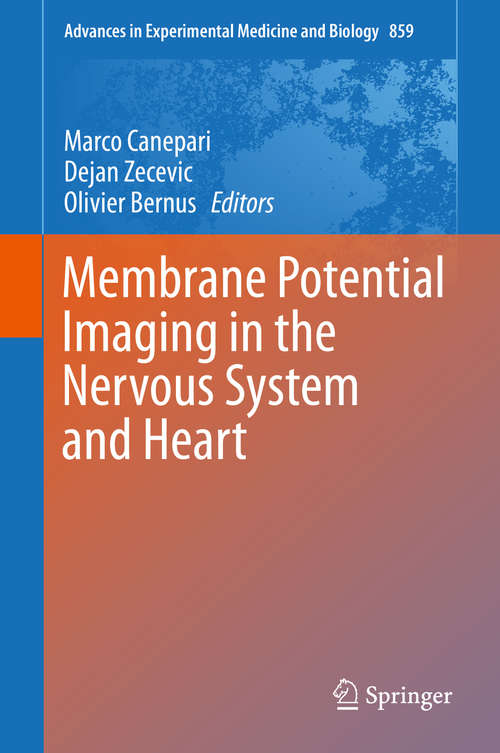 Book cover of Membrane Potential Imaging in the Nervous System and Heart