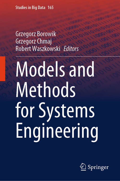 Book cover of Models and Methods for Systems Engineering (Studies in Big Data #165)