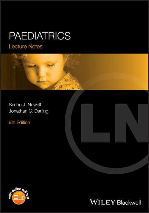 Lecture Notes: Paediatrics