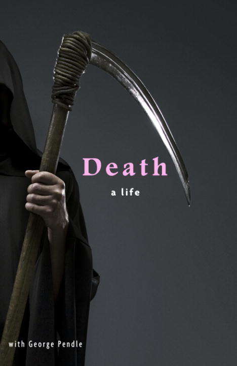 Book cover of Death: A Life