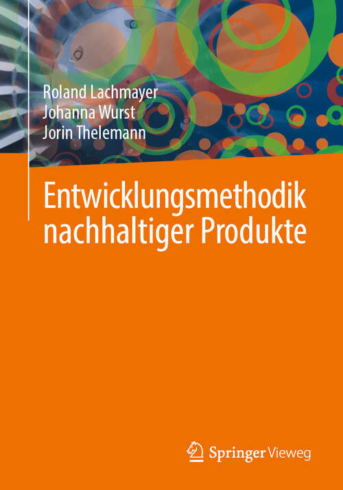Book cover of Entwicklungsmethodik nachhaltiger Produkte