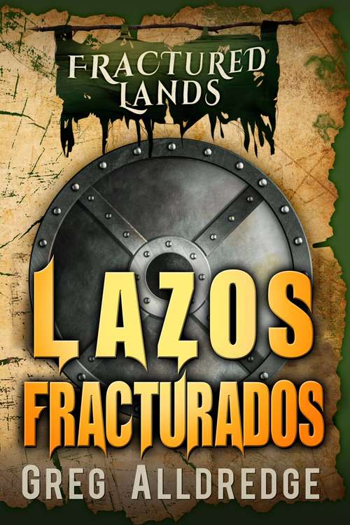 Book cover of Lazos Fracturados (Tierras Fracturadas #2)