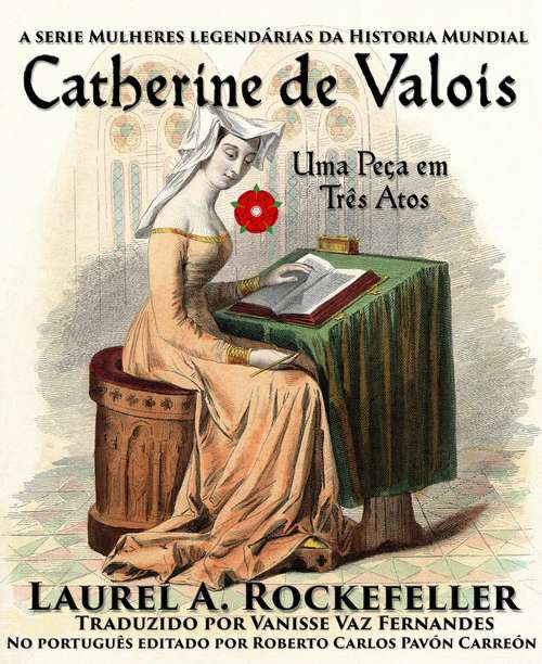 Book cover of Catherine de Valois, Uma Peça em Três Atos