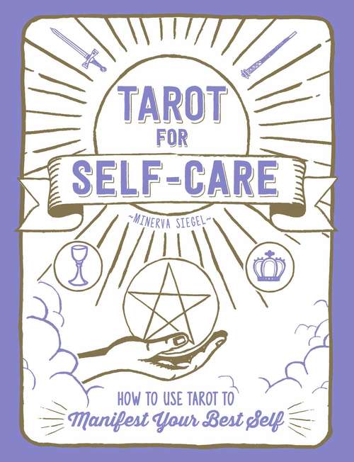 Book cover of Tarot for Self-Care: How to Use Tarot to Manifest Your Best Self