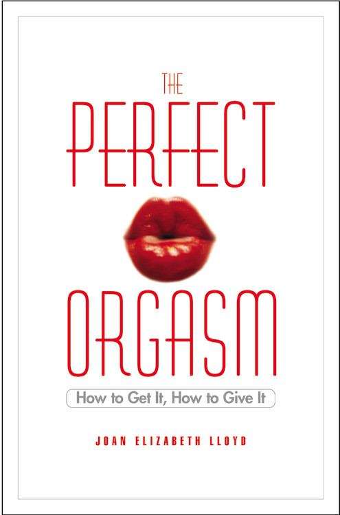 Book cover of The Perfect Orgasm