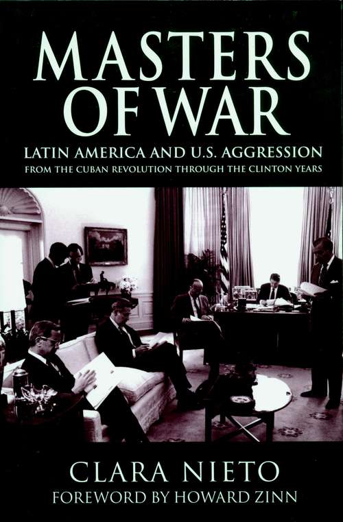 Book cover of Masters of War: Latin American and U.S. Aggression from the Cuban Revolution Through the Clinton Years