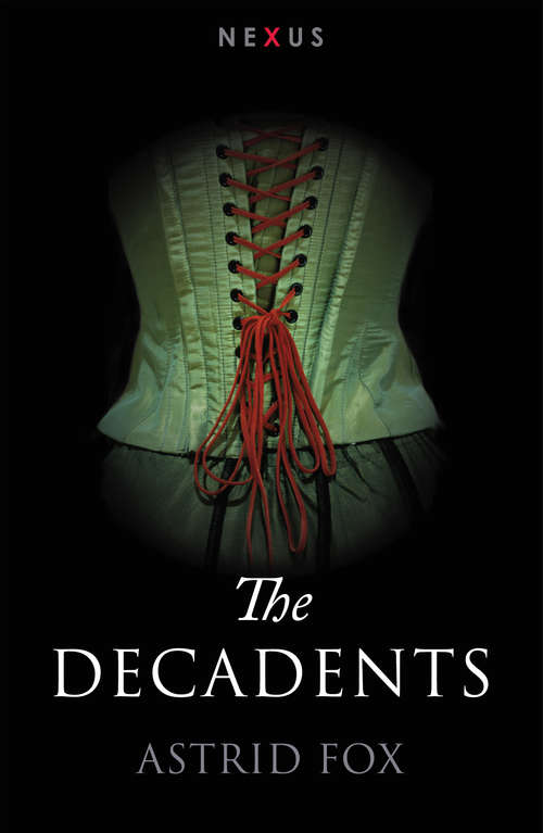 Book cover of The Decadents