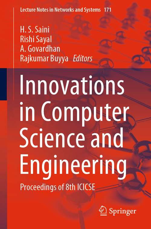 Innovations in Computer Science and Engineering: Proceedings of 8th ICICSE (Lecture Notes in Networks and Systems #171)