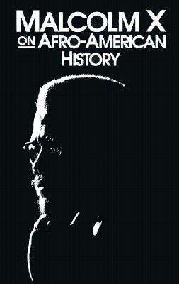 Book cover of Malcolm X on Afro-American History