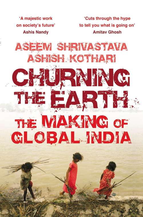 Book cover of Churning the Earth: The Making of Global India