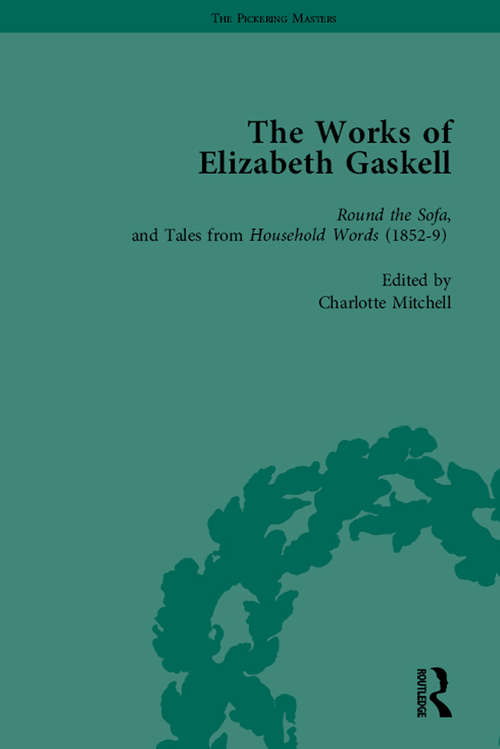 The Works of Elizabeth Gaskell, Part I Vol 3 (The\pickering Masters Ser.)