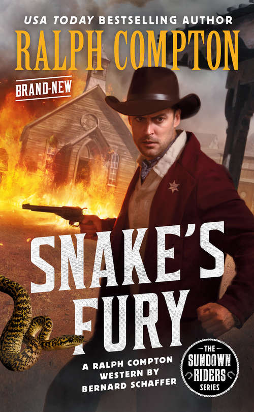 Book cover of Ralph Compton Snake's Fury (The Sundown Riders Series)