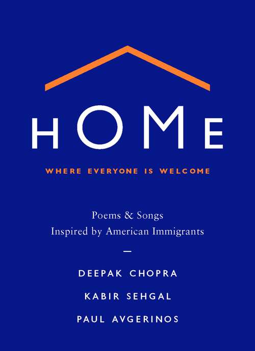 Home: Poems & Songs Inspired by American Immigrants