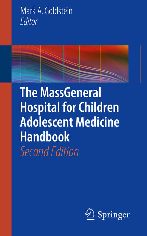 Book cover of The MassGeneral Hospital for Children Adolescent Medicine Handbook