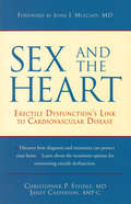 Sex and the Heart: Erectile Dysfunction's Link to Cardiovascular Disease