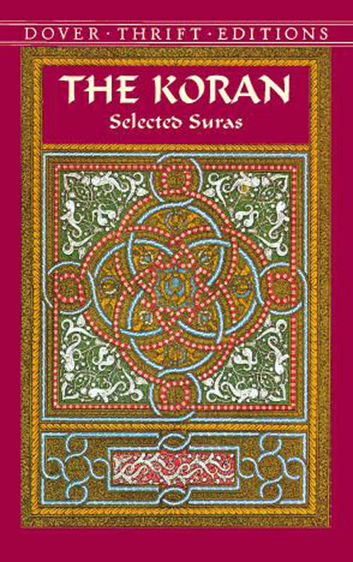 Book cover of The Koran: Selected Suras (Dover Thrift Editions: Religion Ser.)