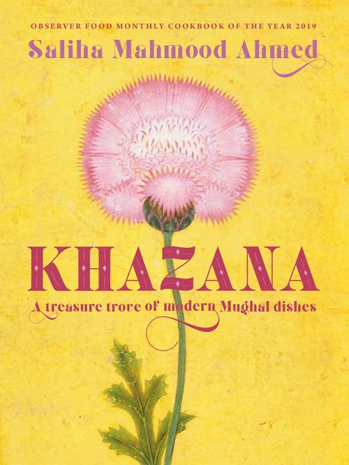 Book cover of Khazana: An Indo-Persian cookbook with recipes inspired by the Mughals