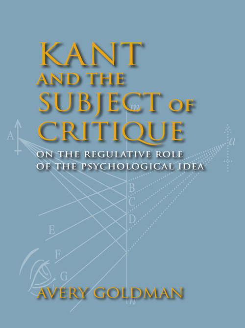 Book cover of Kant and the Subject of Critique