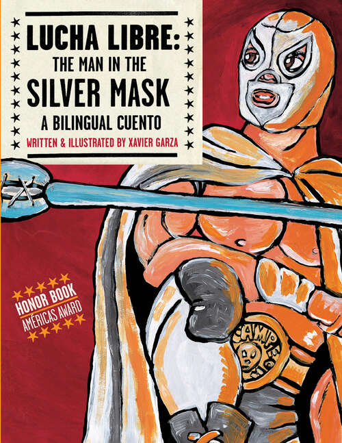Book cover of Lucha Libre: The Man in the Silver Mask