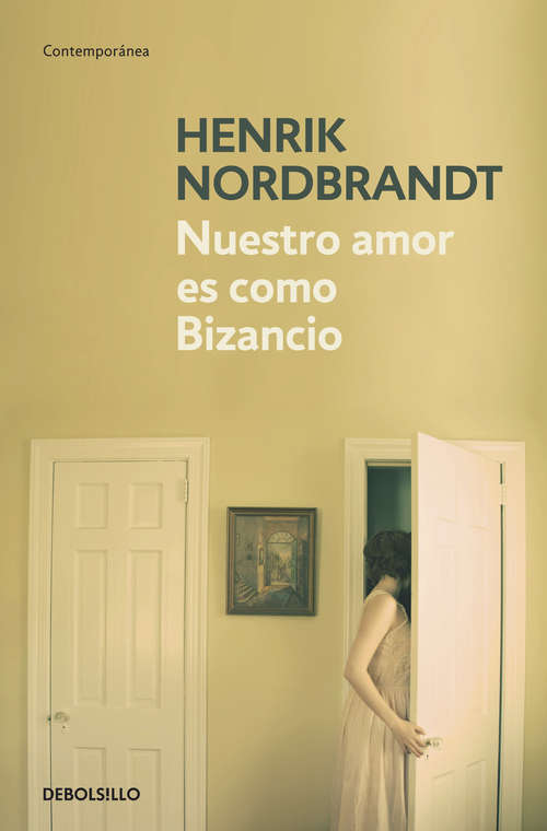 Book cover of Nuestro amor es como Bizancio