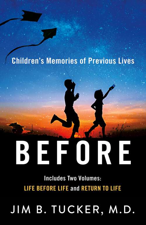 Book cover of Before: Children's Memories of Previous Lives