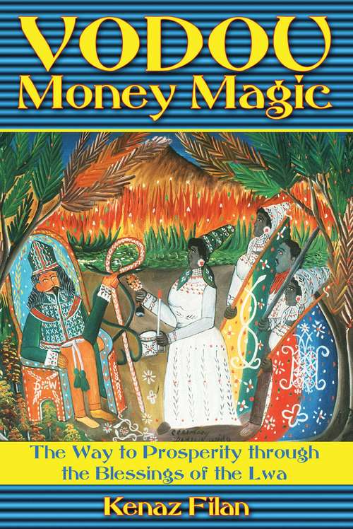 Book cover of Vodou Money Magic: The Way to Prosperity through the Blessings of the Lwa
