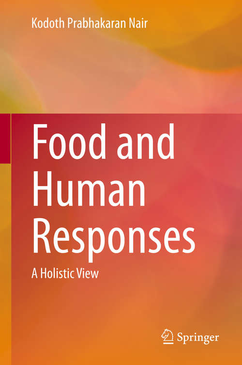Book cover of Food and Human Responses: A Holistic View (1st ed. 2020)