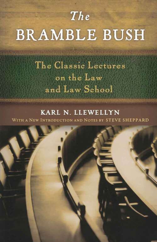 Book cover of The Bramble Bush: The Classic Lectures On The Law And Law School