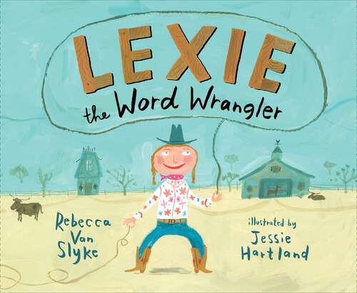 Book cover of Lexie the Word Wrangler